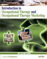 Introduction to Occupational Therapy and Occupational Therapy Marketing